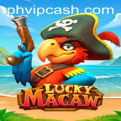 Exploring the Exciting World of LuckyMacaw: Unraveling the Thrills of PHVIP Cash Gaming