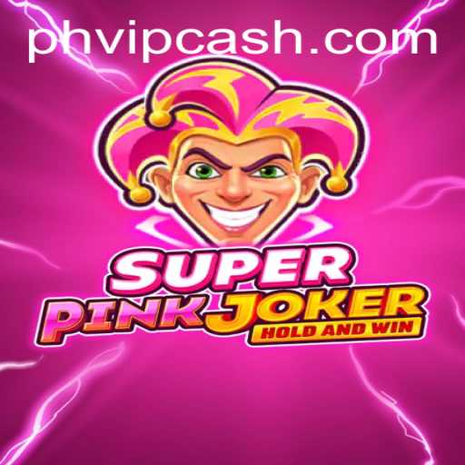 The Fascinating World of SuperPinkJoker and the Rise of PHVIP Cash